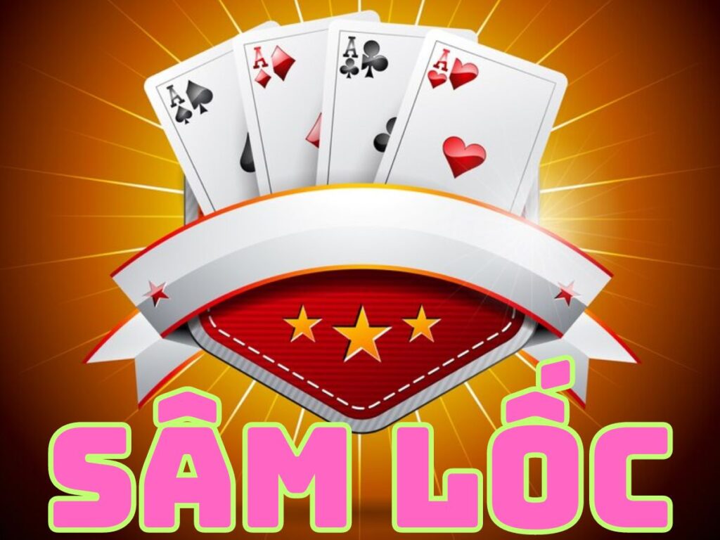Sâm lốc đổi thưởng - Hướng dẫn cách đánh sâm lốc online cho người mới 1 Game bài sâm lốc
