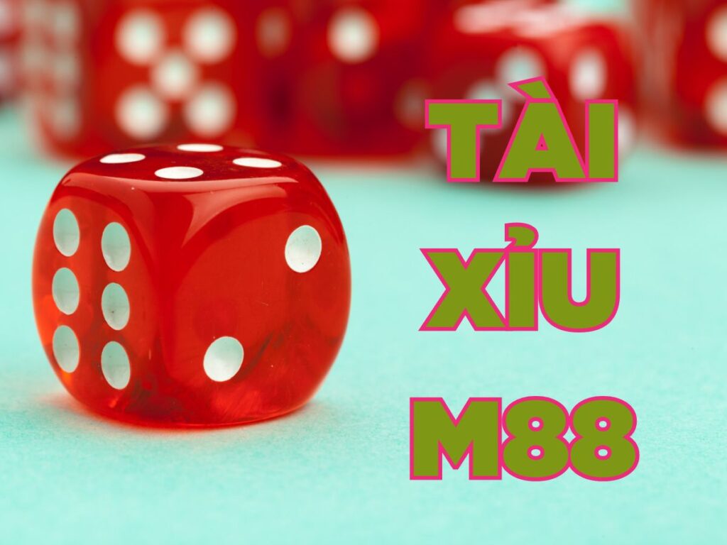 Tài xỉu M88 - Bật mí cách chơi Sicbo ăn tiền cực đỉnh tại casino M88 1 game tài xỉu M88