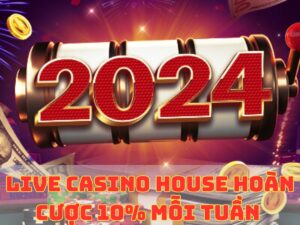live casino house hoan thua cuoc moi tuan