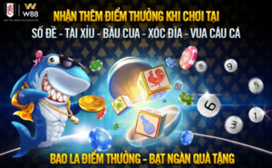 thanh vien nha cai w88 nhan qua gi tu tuan nay 1