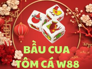 game bầu cua tôm cá w88