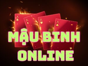hướng dẫn cách chơi mậu binh online